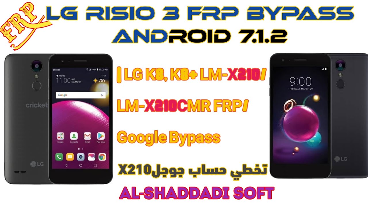 LG Risio 3 FRP Bypass Android 7.1.2 | LG K8, K8+ LM-X210/LM-X210CMR FRP/Google Bypass 2020