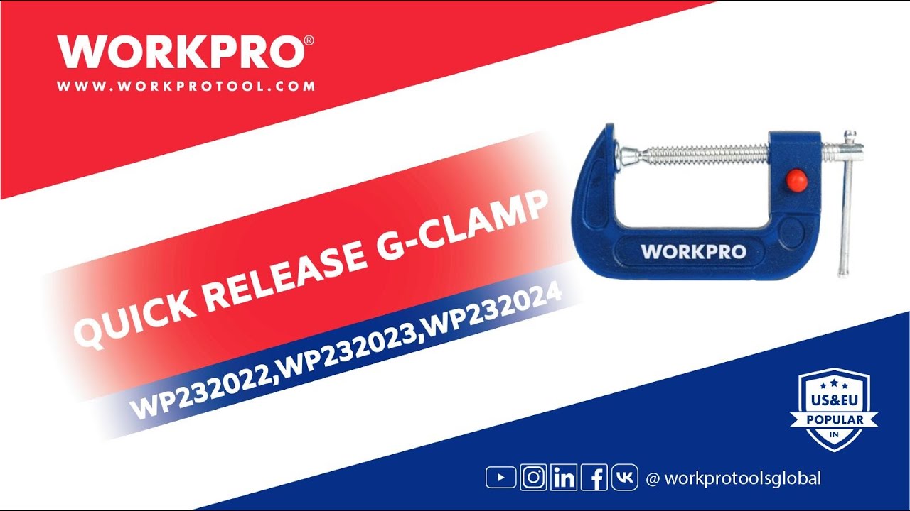 WORKPRO QUICK RELEASE G-CLAMP - WP232022,WP232023,WP232024