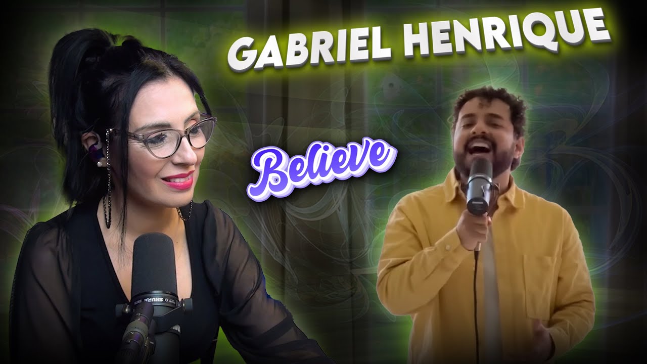 GABRIEL HENRIQUE - Believe - (Cher Cover) |  REACTION & ANALISIS