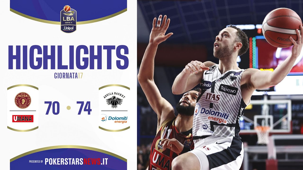 Umana Reyer Venezia – Dolomiti Energia Trentino | Serie A Unipol 2024/25