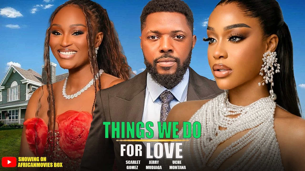 MY CRAZY BOYFRIEND - UCHE MONTANA, JERRY MUDIAGA- Nigerian Movies 2025 Latest Full Movies