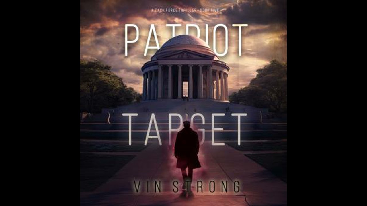 Patriot Target (A Zack Force Action Thriller—Book 5): Digitally narrated using a synthesized voice