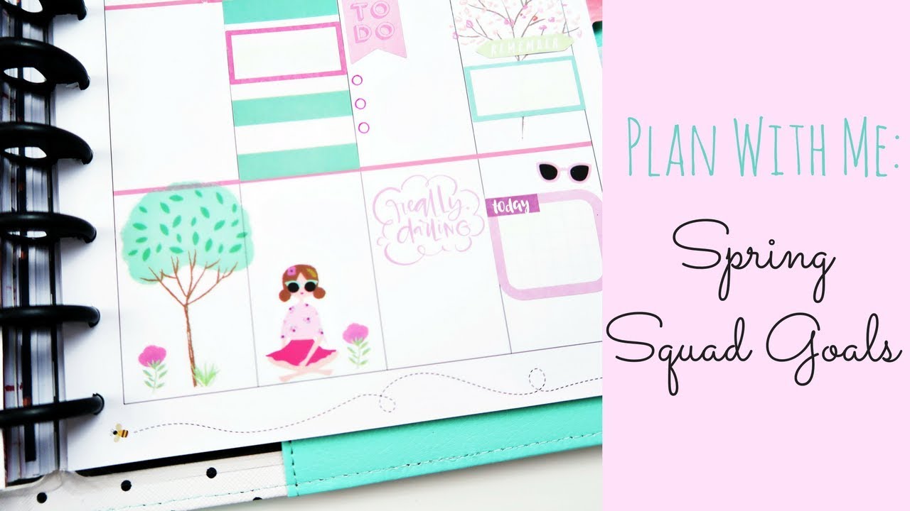 Plan With Me: Spring Squad Goals
