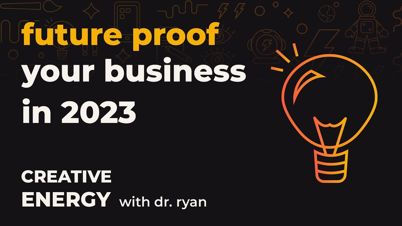 Future Proof your Business in 2023