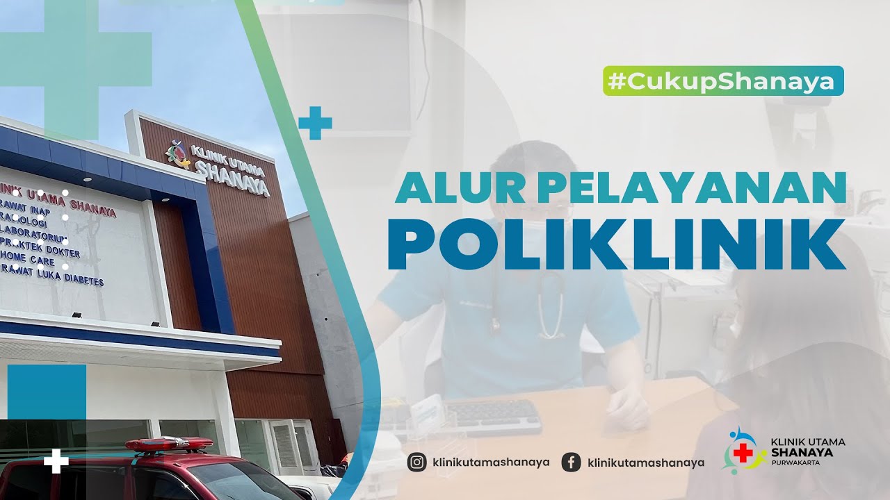 ALUR PELAYANAN POLIKLINIK KLINIK UTAMA SHANAYA