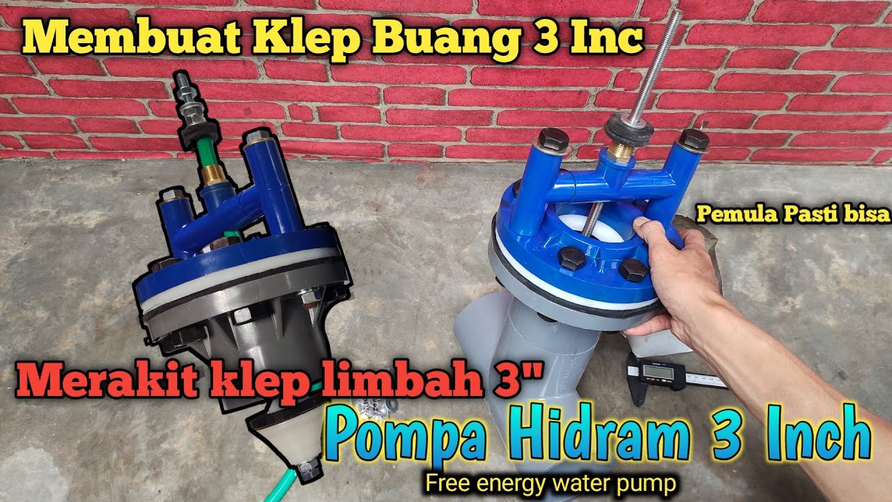 Cara Membuat Klep Limbah/ Klep  Buang Pompa Hidram Ukuran 3 Inch - Ram Pump
