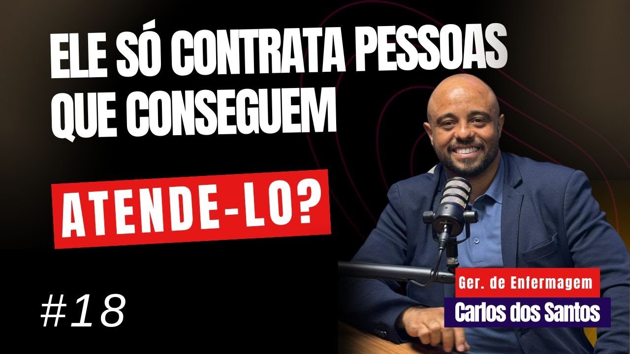Os desafios da gestão de 4.300 profissionais da saúde - Carlos dos Santos | QAP QRV Podcast Ep. 18