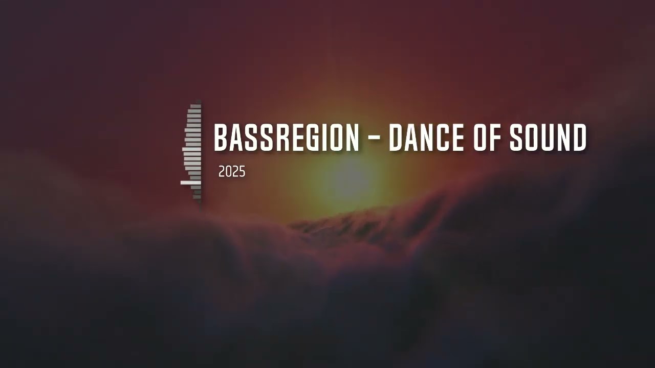BASSREGION -  dance of sound
