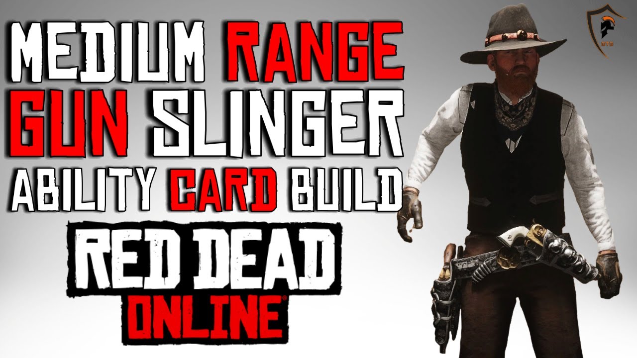 All Around BEST Mid-Range Gunslinger Ability Card Build in Red Dead Online
