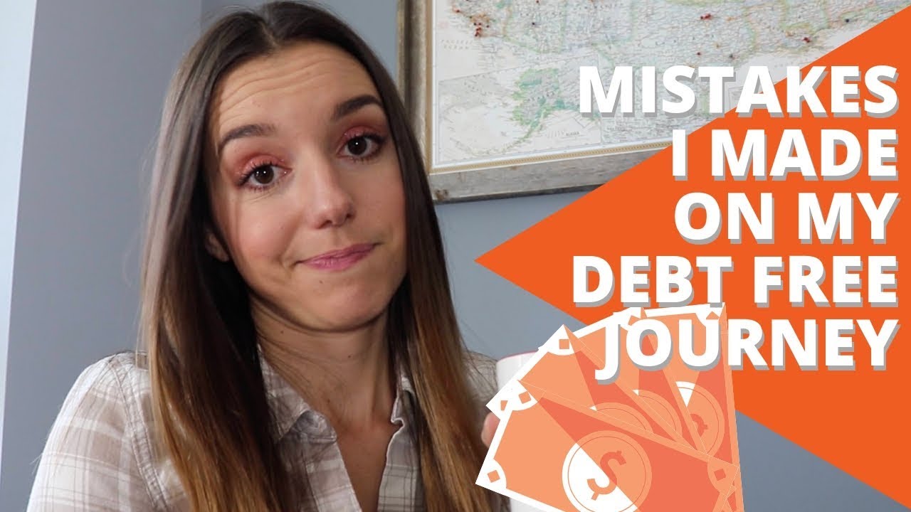 Mistakes I Made During My Debt Free Journey
