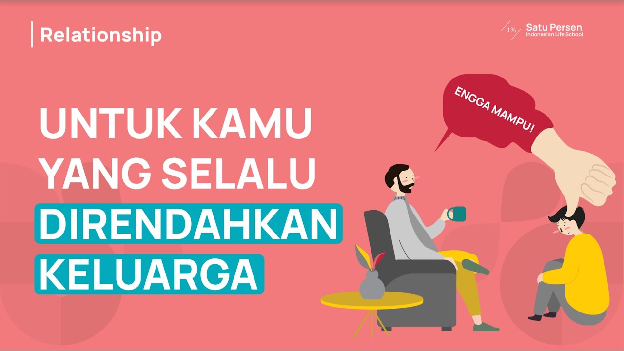 Untuk Kamu yang Selalu Diremehkan Orang Tua (Tidak Pernah Didukung oleh Keluarga)