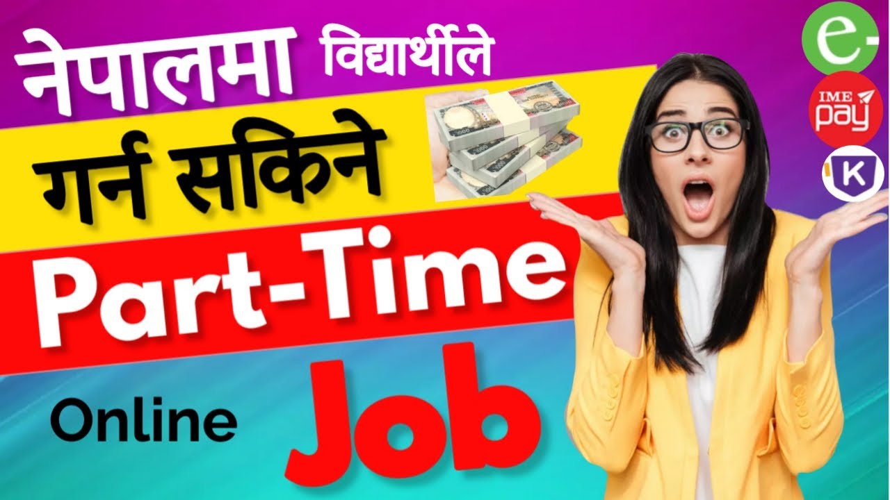 online part time job in nepal | online part time jobs for students in Nepal