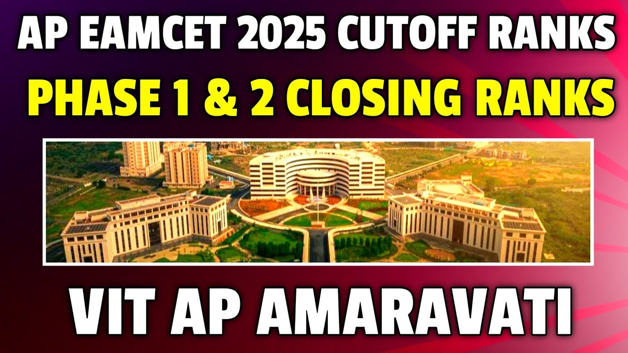VIT AP EAMCET 2026 Cutoff ranks after Phase 1 & 2 | Ap Eapcet Closing Ranks | Yours Media