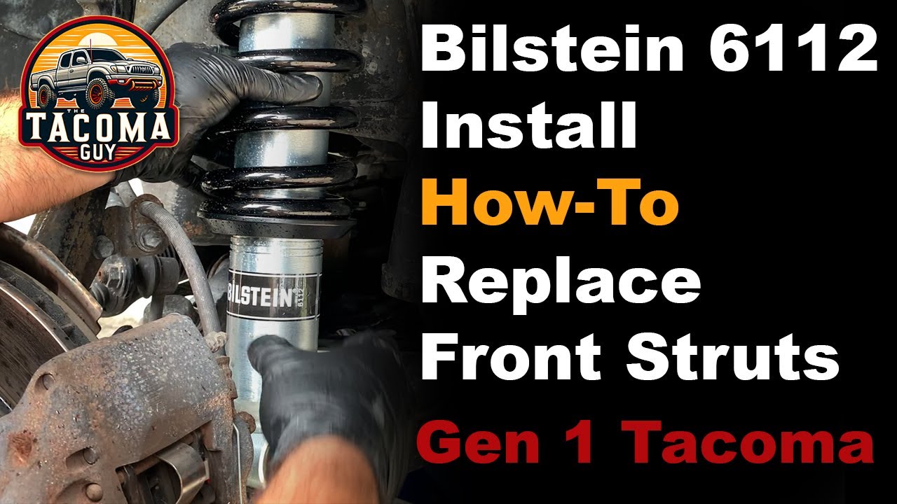 Replace the Front Shocks and Struts on a Gen 1 Toyota Tacoma with Bilstein 6112's