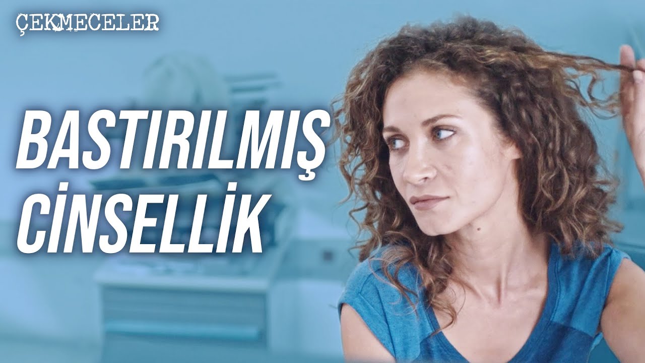 Bastırılmış Cinsellik | Çekmeceler