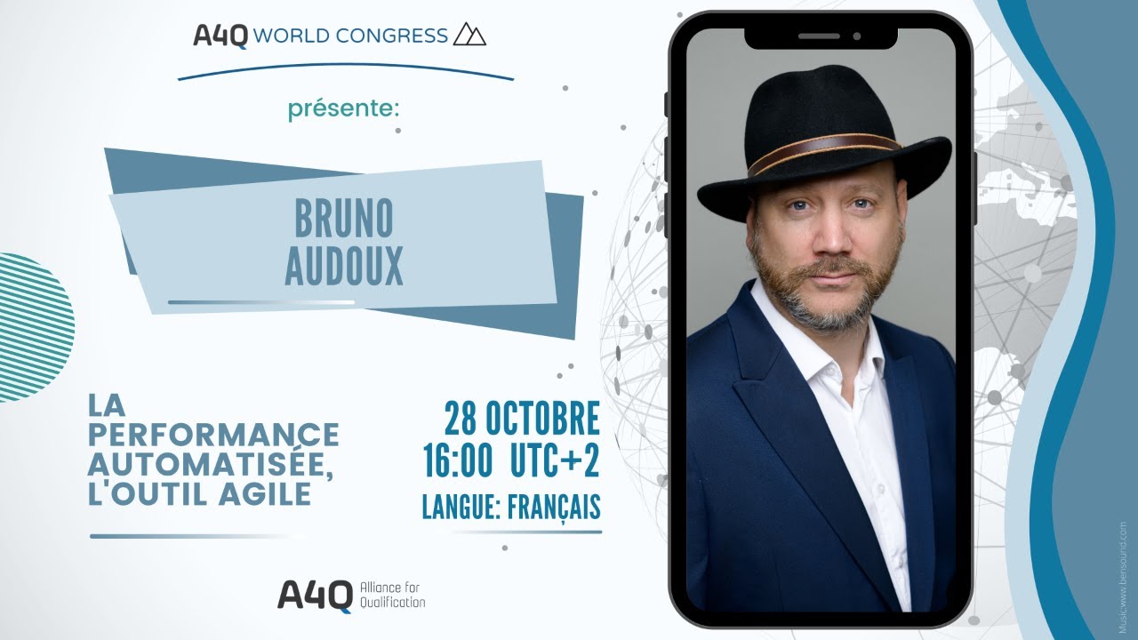 Bruno Audoux : La performance automatisée, l'outil Agile