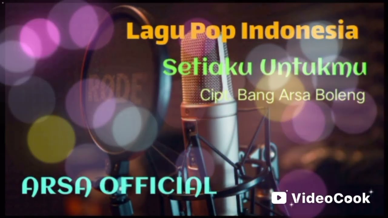 SETIAKU UNTUKMU  Cipt. Bang Arsa Boleng