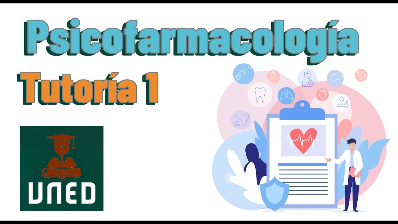 Psicofarmacolog&iacute;a UNED | Tutor&iacute;a 1