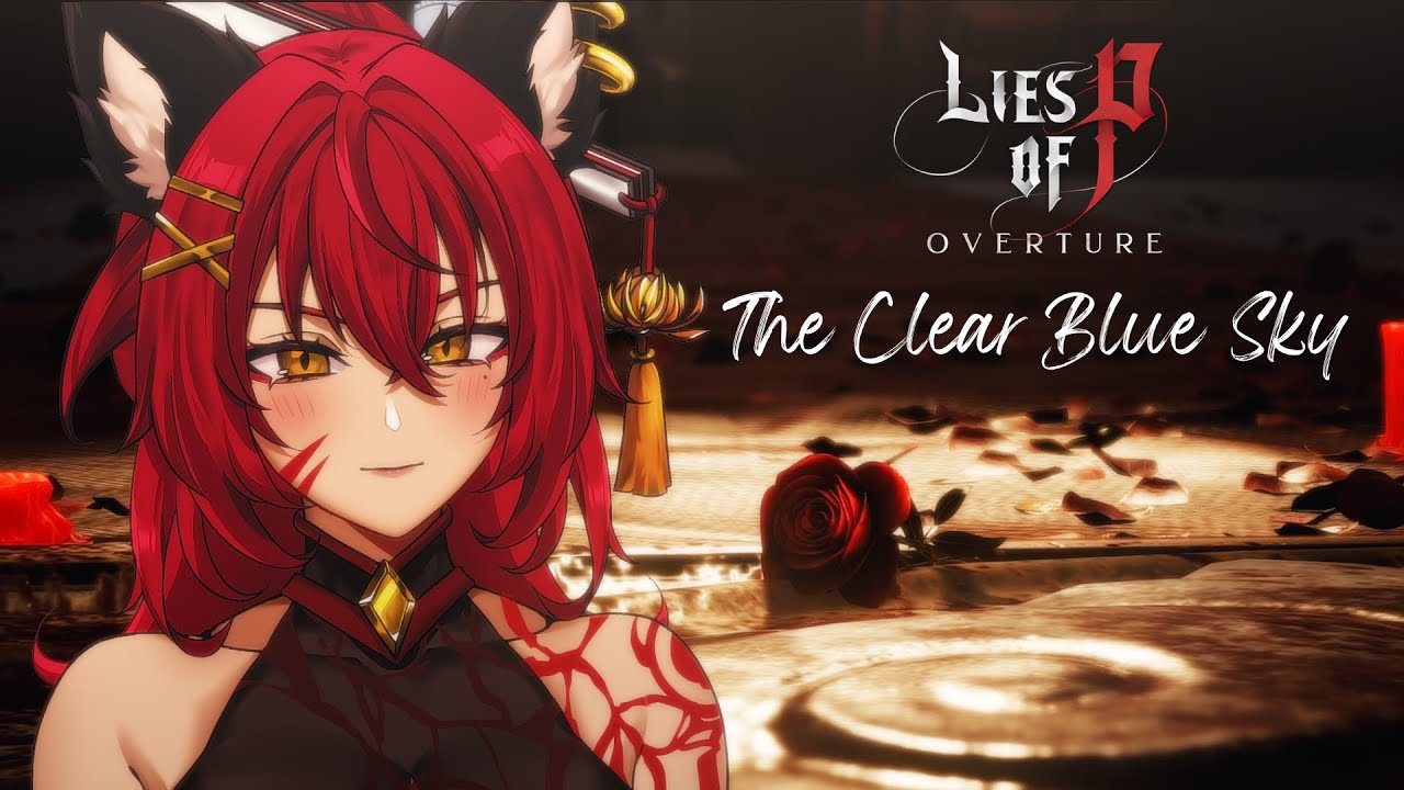 The Clear Blue Sky - Lies of P: Overture OST (Accel Cover)