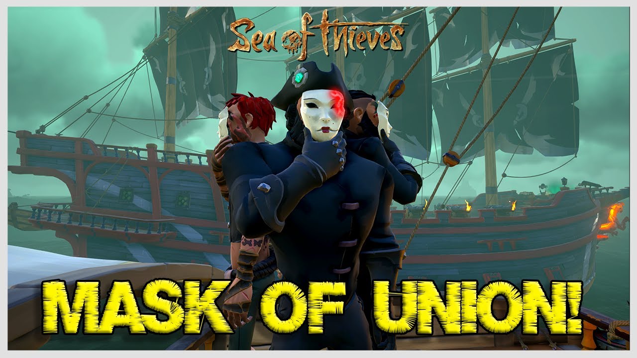 Origins of the 'MASK OF UNION!'... Trolling? Hilarious Server! - Sea of Thieves!