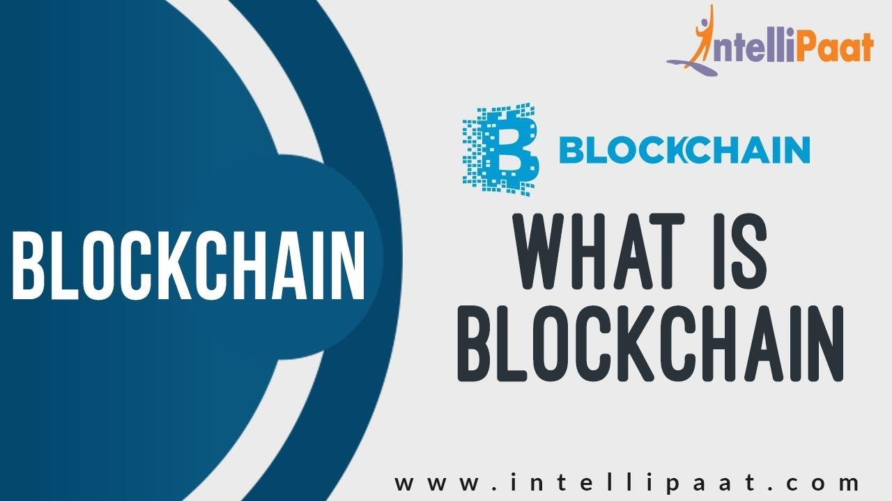 Blockchain Technology | Blockchain from Scratch | Bitcoin & Crypto Tutorial | Intelllipaat