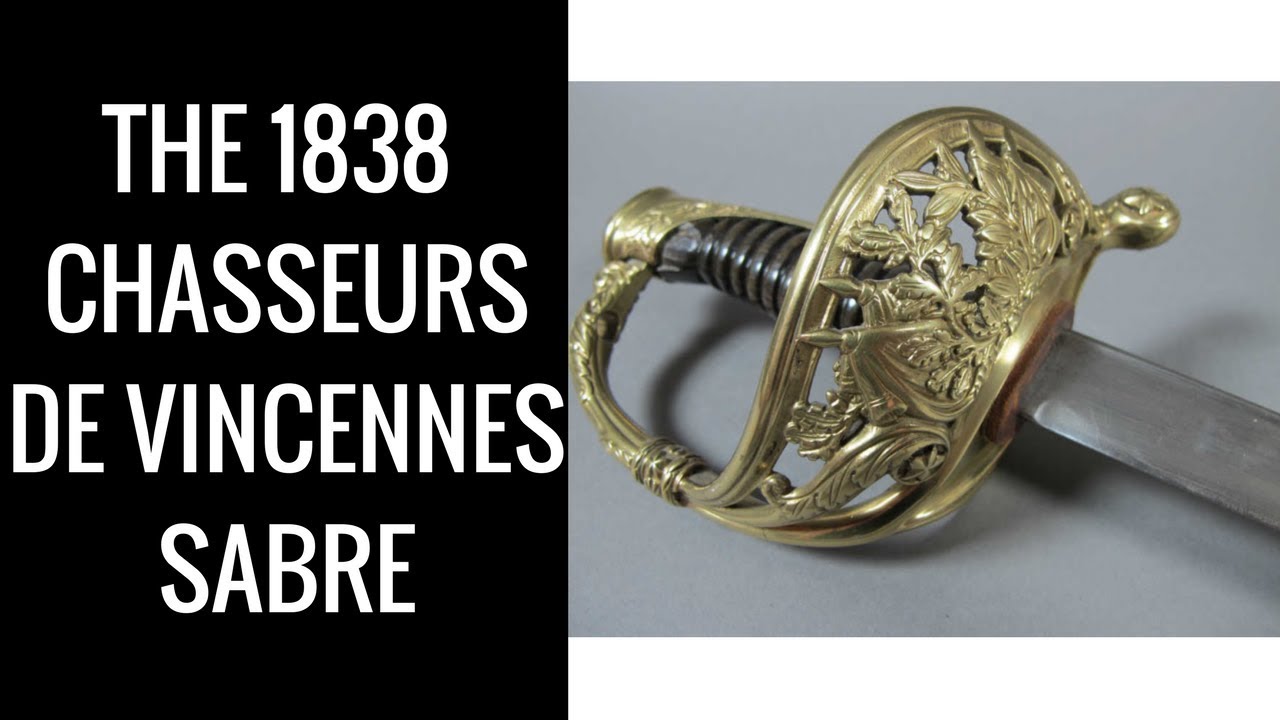 The 1838 Chasseurs de Vincennes Sabre