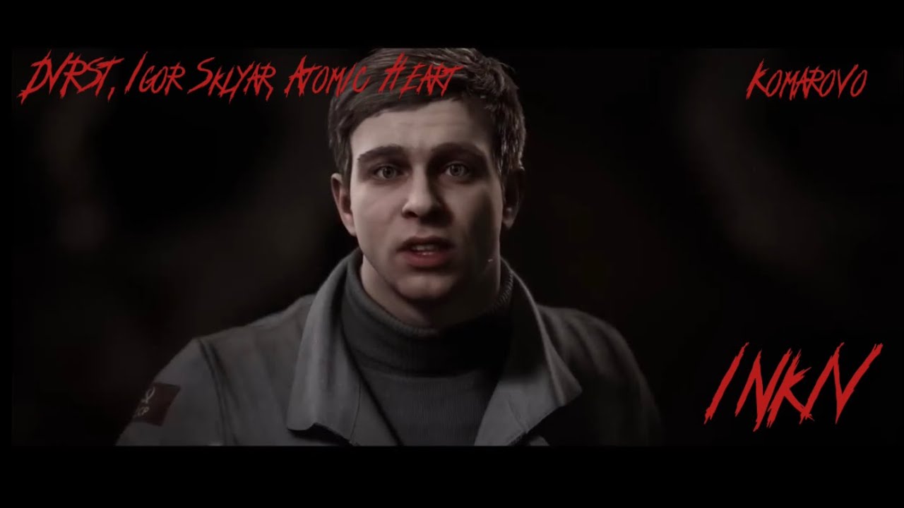 DVRST, Igor Sklyar, Atomic Heart - Komarovo (English Sub) (Official Fanclip Video)