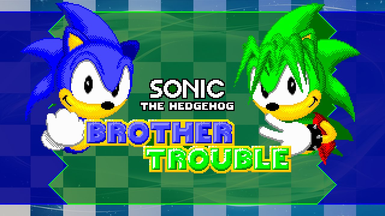 Sonic 1 Brother Trouble - Walkthrough