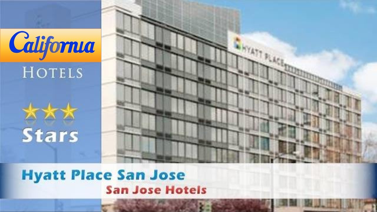 Hyatt Place San Jose, Downtown, San Jose Hotels - California