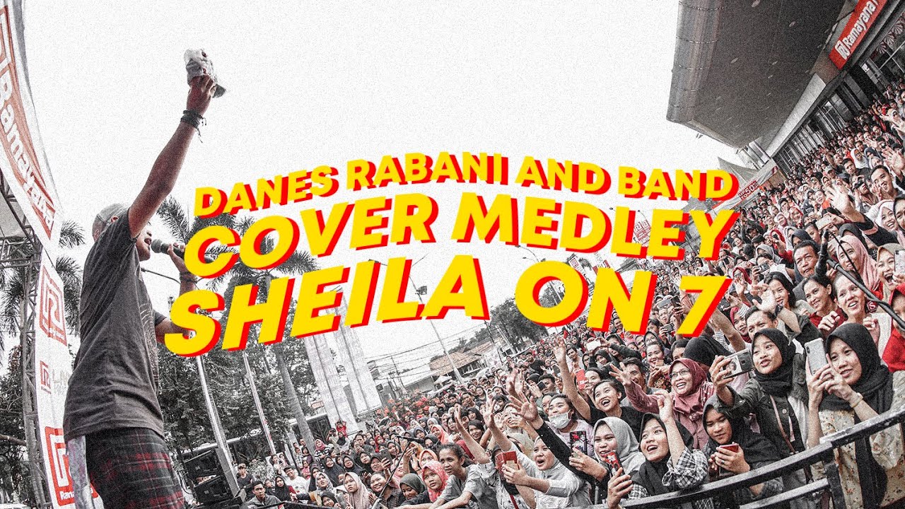 Danes Rabani & Band - S07 ( Live Cover Medley )