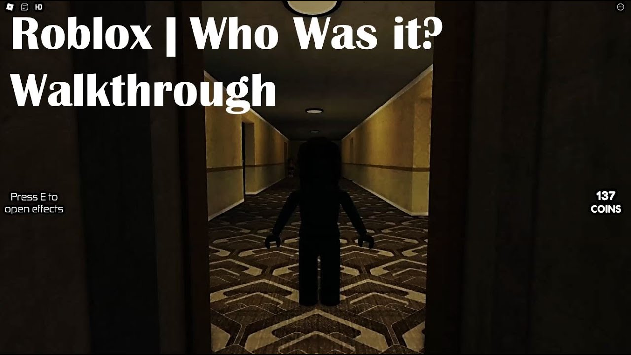 Roblox | Who was it? Walkthrough