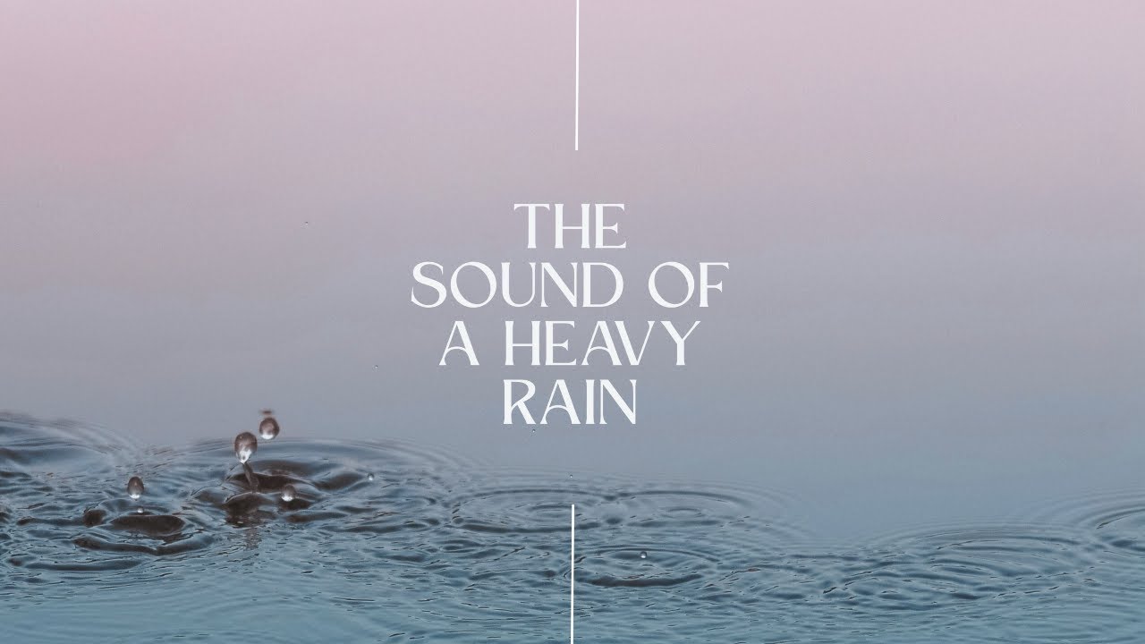The Sound of a Heavy Rain. October 20, 2024