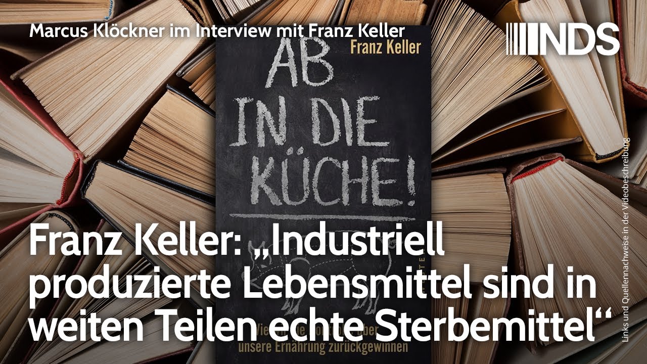 Franz Keller: &bdquo;Industriell produzierte Lebensmittel sind in weiten Teilen echte Sterbemittel&ldquo; | NDS