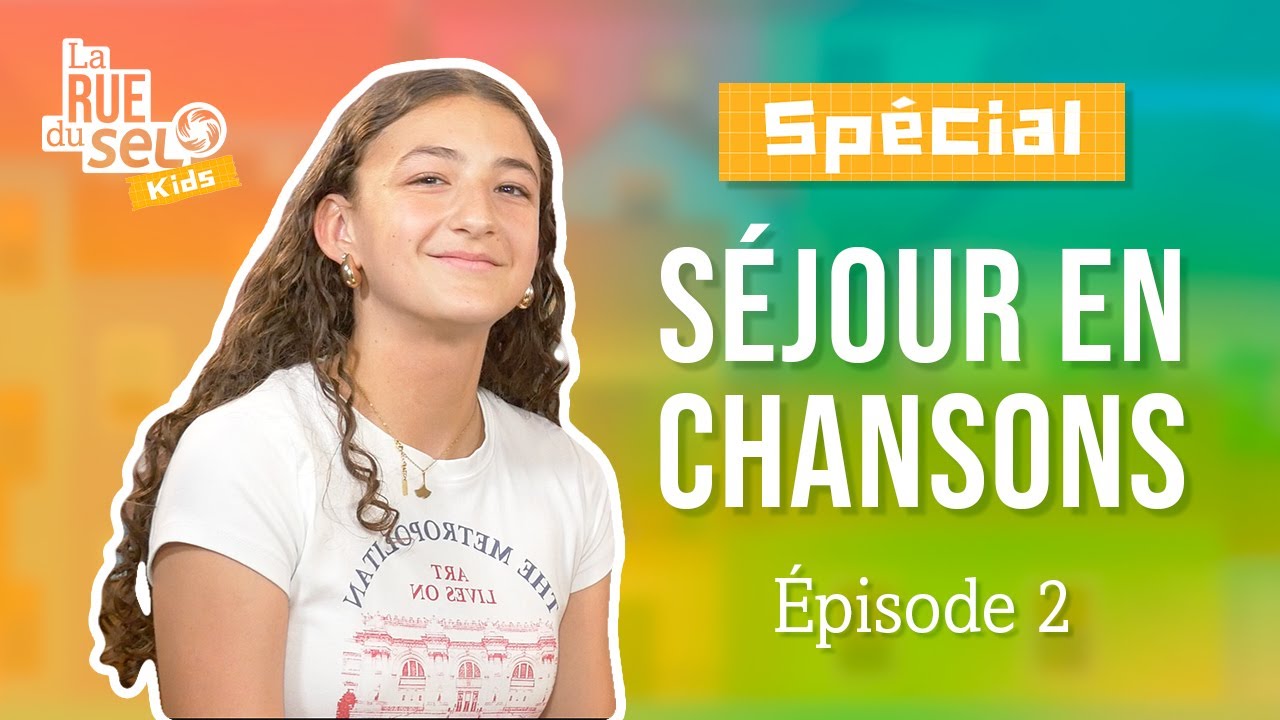LA RUE DU SEL KIDS - EPISODE 2