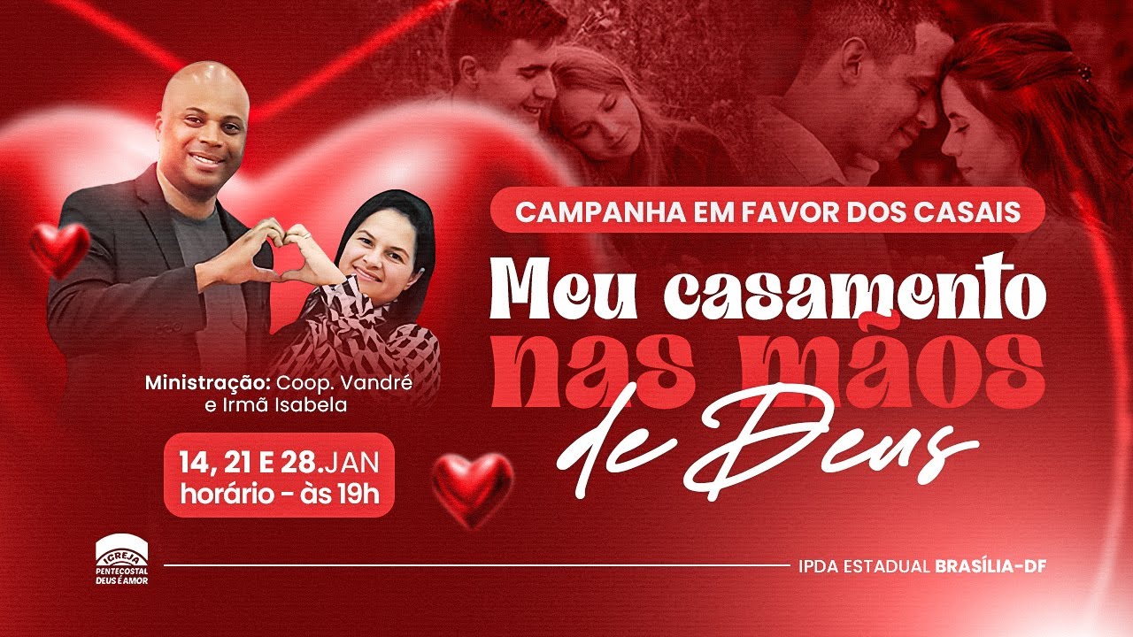 20h00 | IPDA AO VIVO | CAMPANHA EM FAVOR DOS CASAIS - 