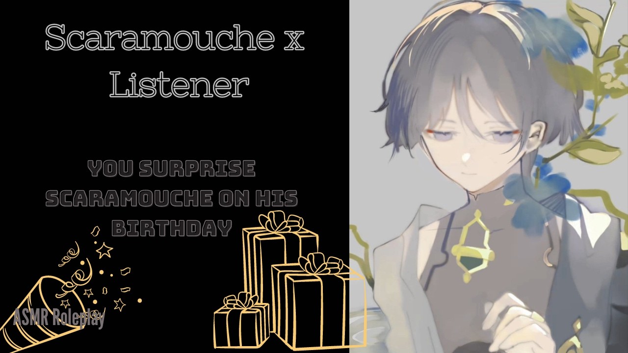 [ASMR]You surprise Scaramouche/Wanderer on his Birthday - Genshin Impact ASMR
