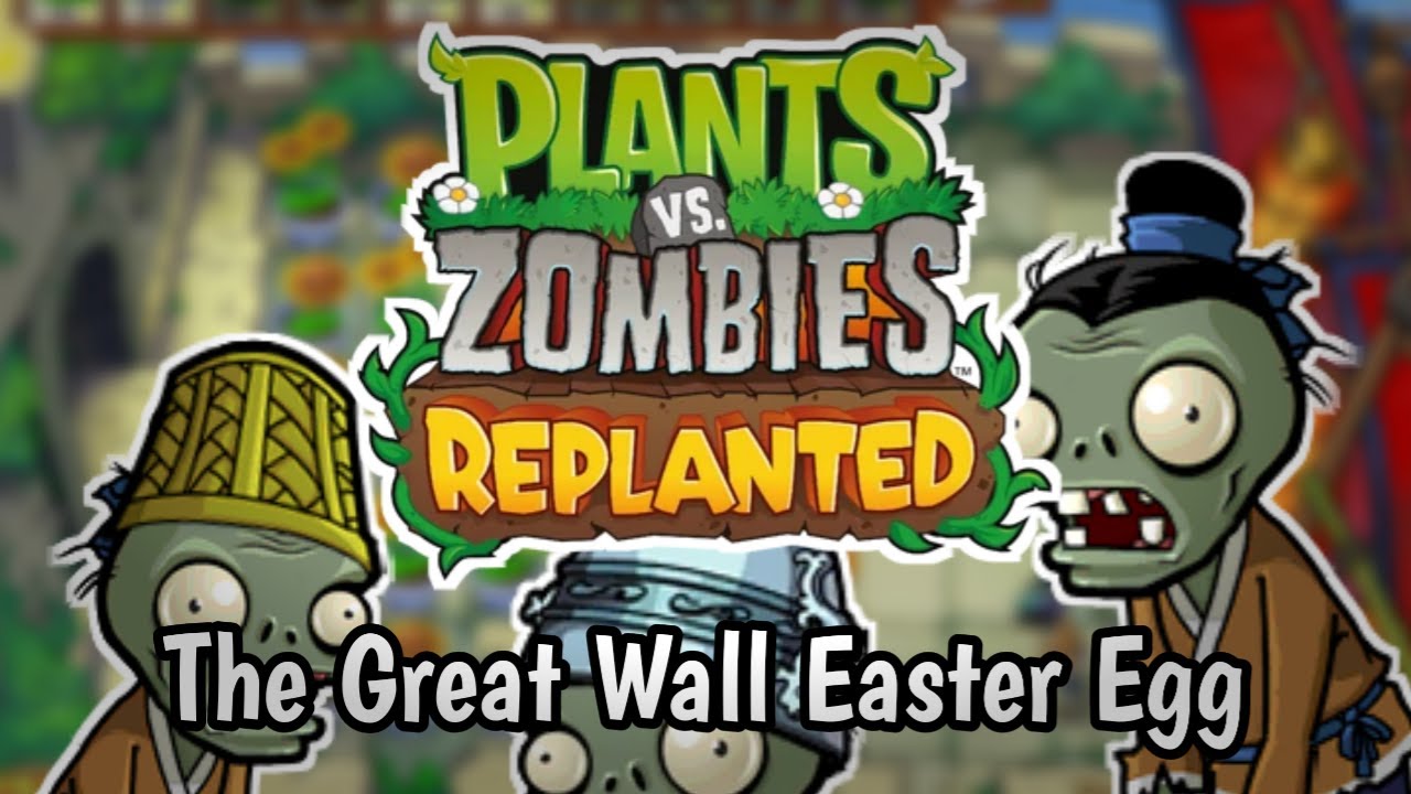 PvZ Replanted - The Great Wall Easter Egg┃Gameplay
