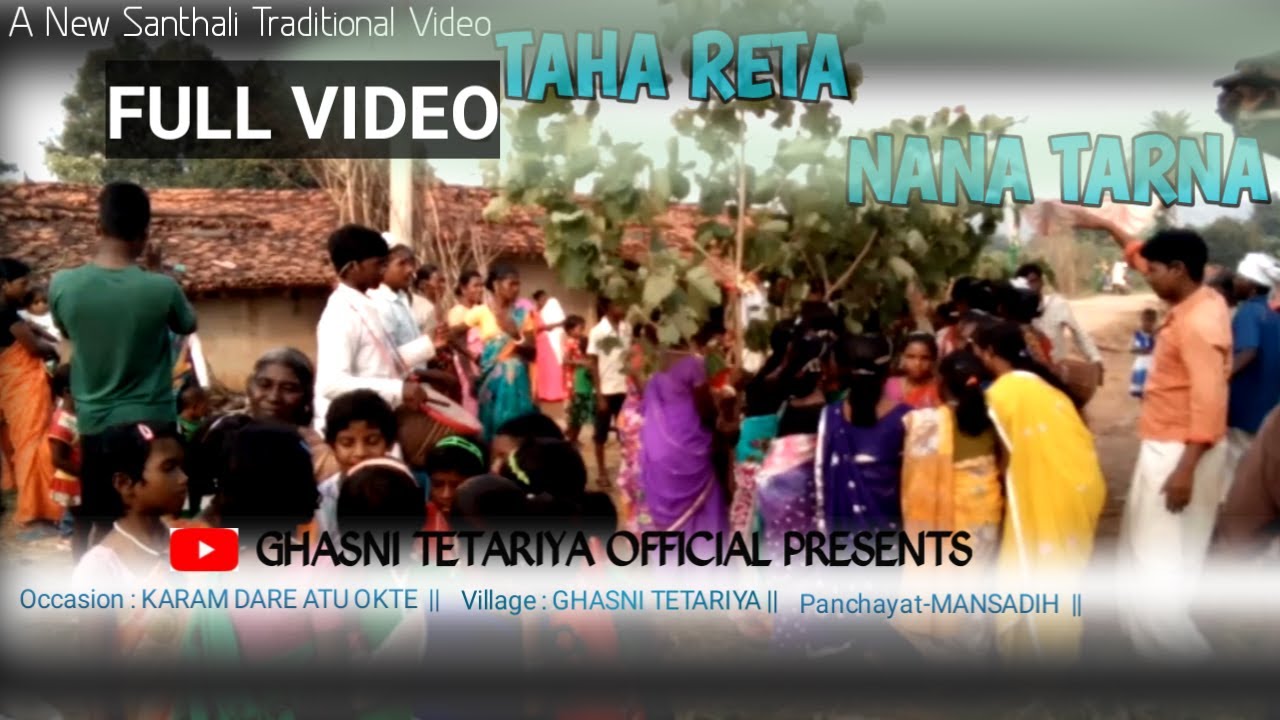 NEW SANTHALI TRADITIONAL VIDEO 2020//GHASNI TETARIYA//GIRIDIH JHARKHAND
