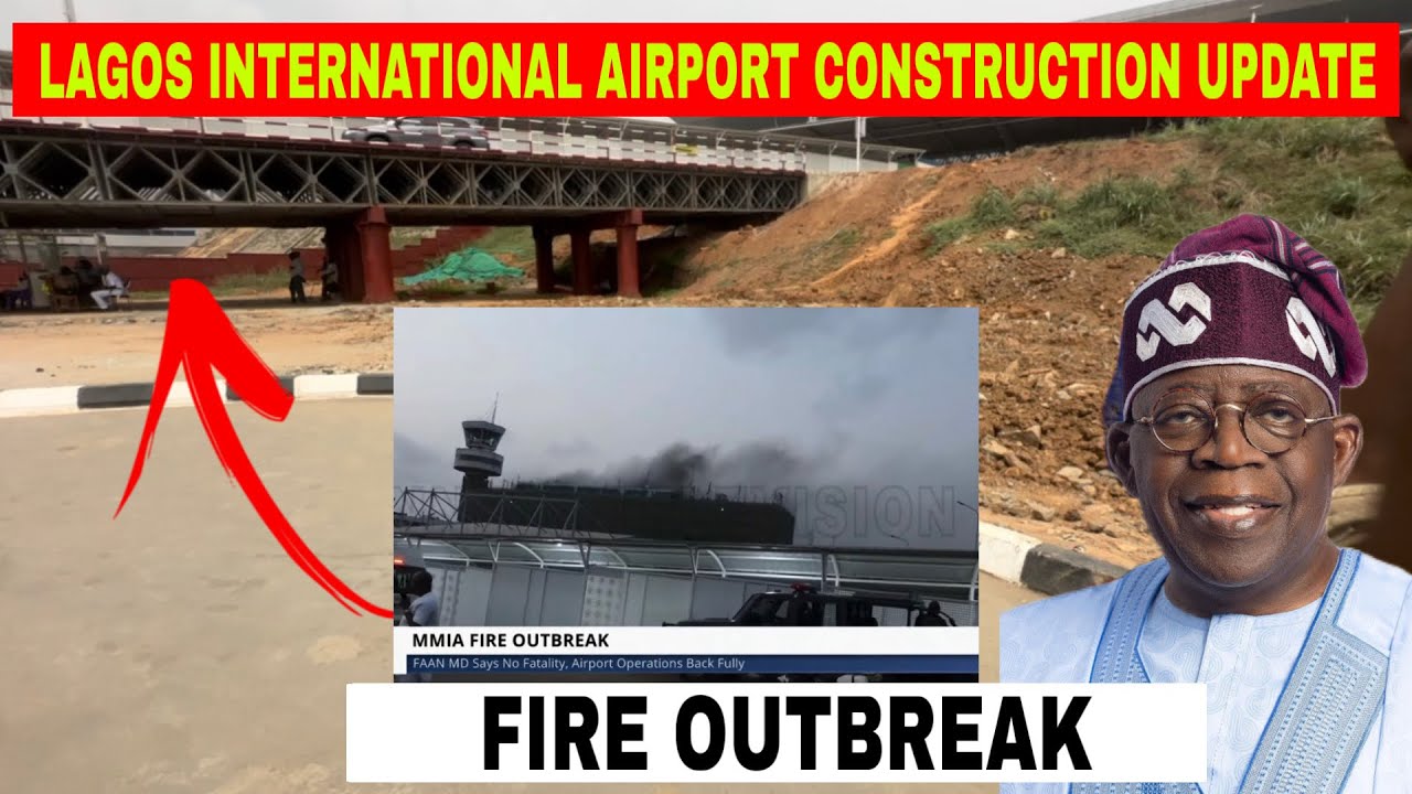International AirPort Construction And Fire Outbreak On Site