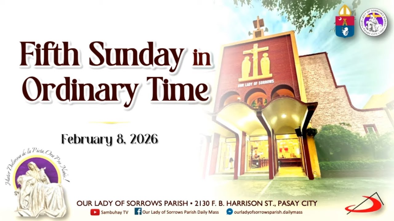 Our Lady of Sorrows Parish | Fifth Sunday in Ordinary Time | February 8, 2026 - 6AM