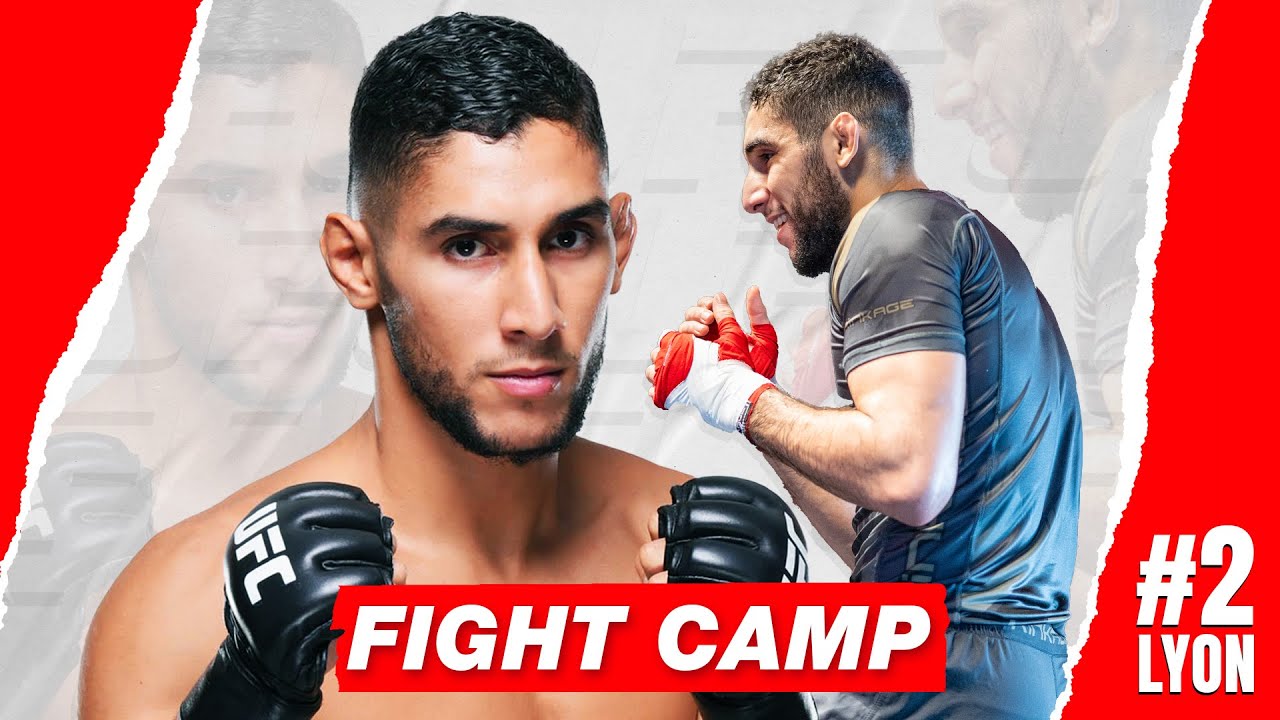 UFC RIYADH (Fight Camp à LYON): 