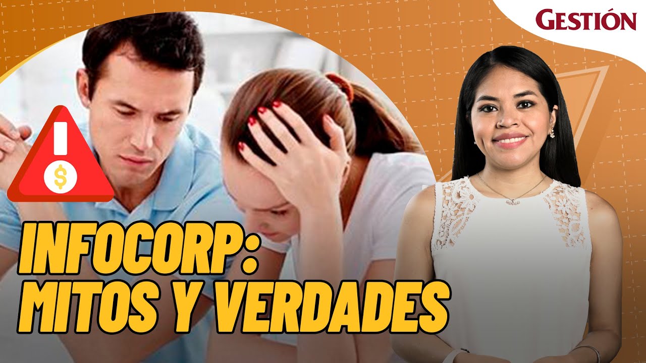¿QUÉ DEBO HACER SI ESTOY EN INFOCORP? mitos y verdades #Descifrando