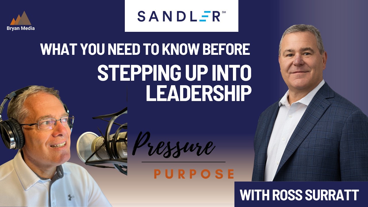 Stepping Up Into Leadership…Under Pressure, with guest Ross Surratt