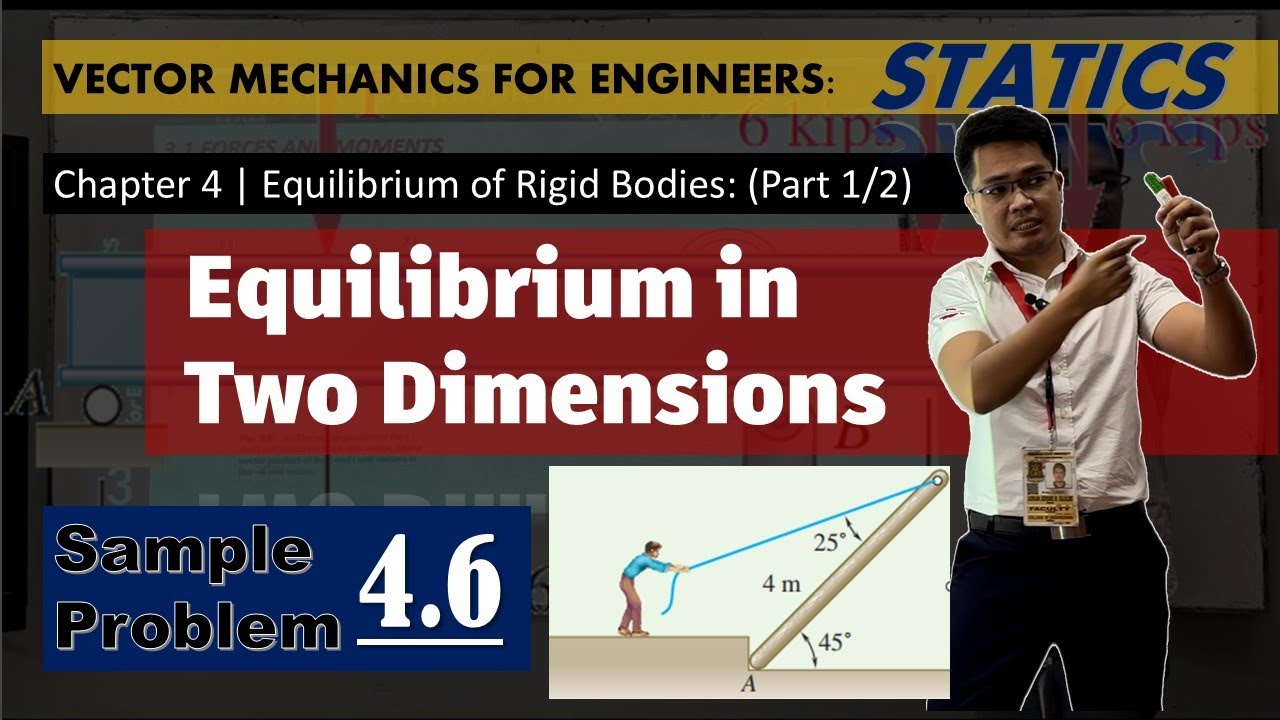 Chapter 4 | EQUILIBRIUM OF RIGID BODIES (Part 1/2): Equilibrium in Two Dimensions [EXAMPLE 4.6]