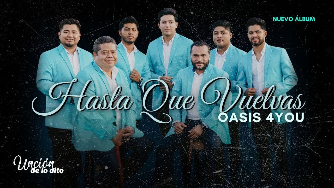 Oasis 4You🎵 | Alabanzas Tropicales 2026🌴| Hasta Que Vuelvas🎹