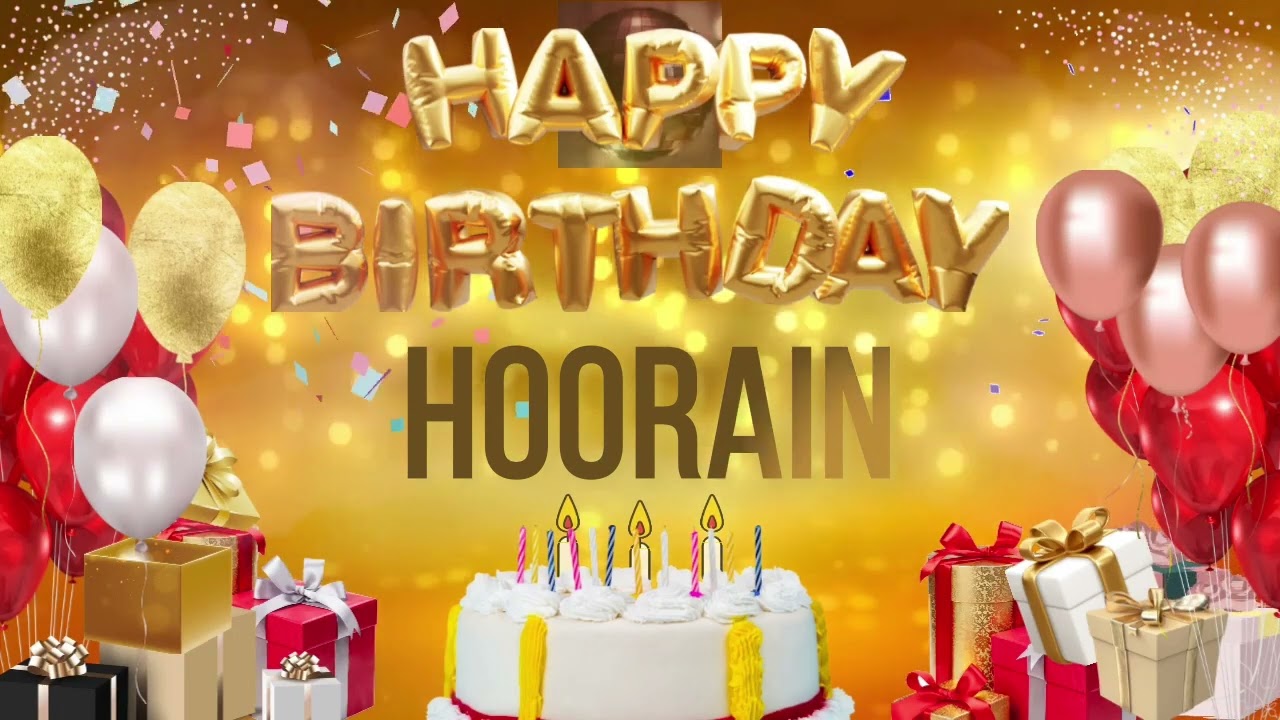 HOORAiN - Happy Birthday Hoorain