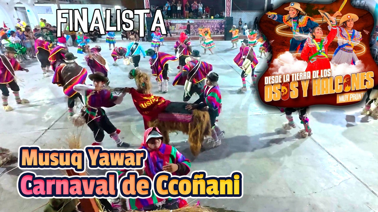 FINAL Carnaval de Ccoñani - Ayacucho - Musuq Yawar / Osos y Halcones 2026 - EM Puente P