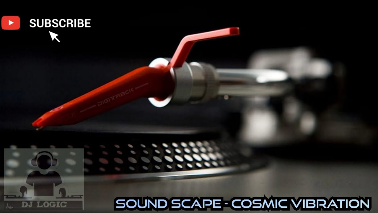 Sound Scape - Cosmic Vibration