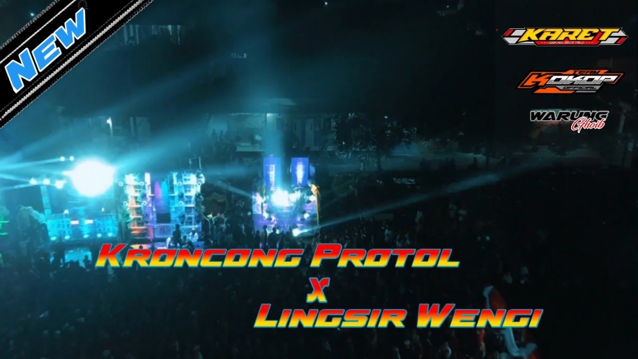 KRONCONG PROTOL X LINGSIR WENGI ||PEMUDA KARET FT TEAM KOKOP  || BY WARKOP GHOIB