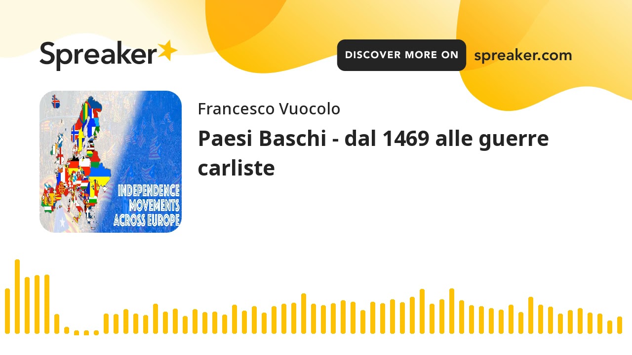 Paesi Baschi - dal 1469 alle guerre carliste